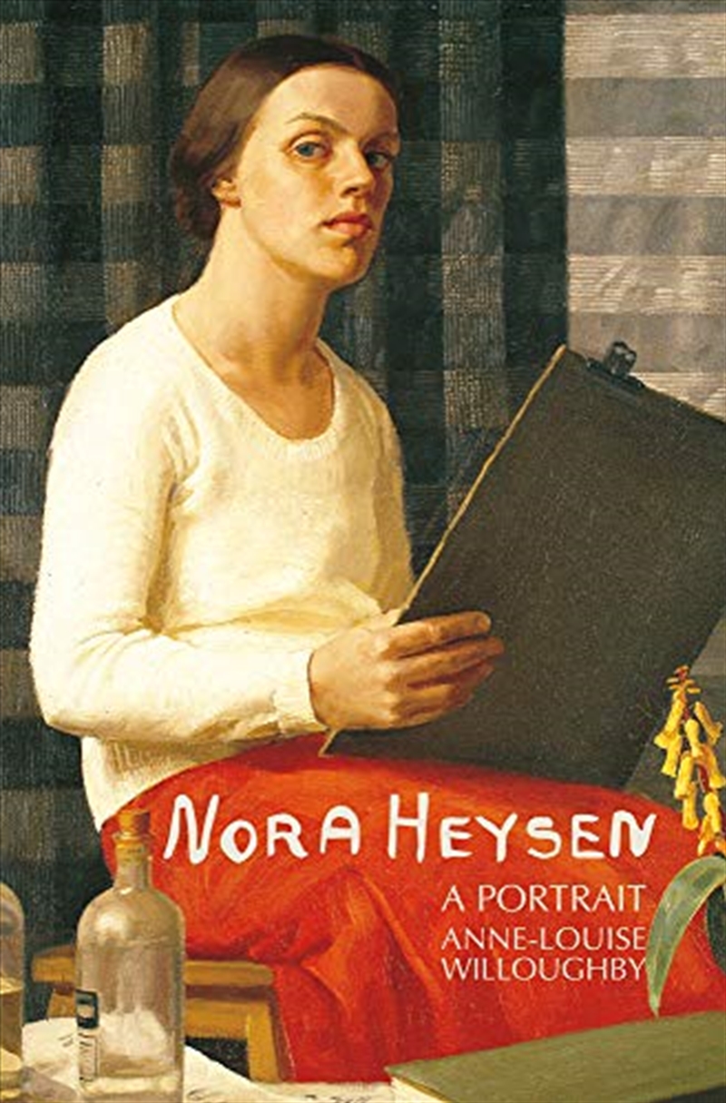 Nora Heysen: A Portrait/Product Detail/Biographies & True Stories