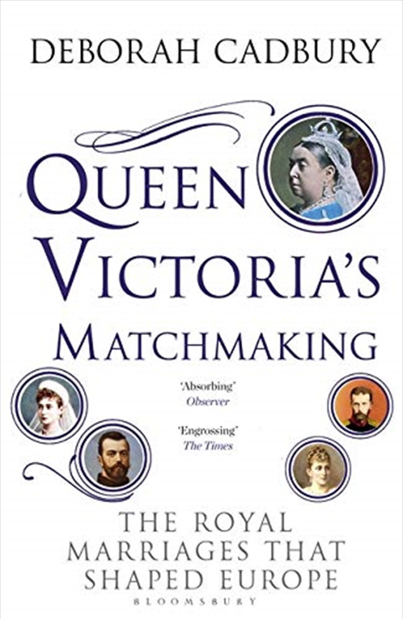 Queen Victoria's Matchmaking: The Royal Marriages That Shaped Europe/Product Detail/Biographies & True Stories