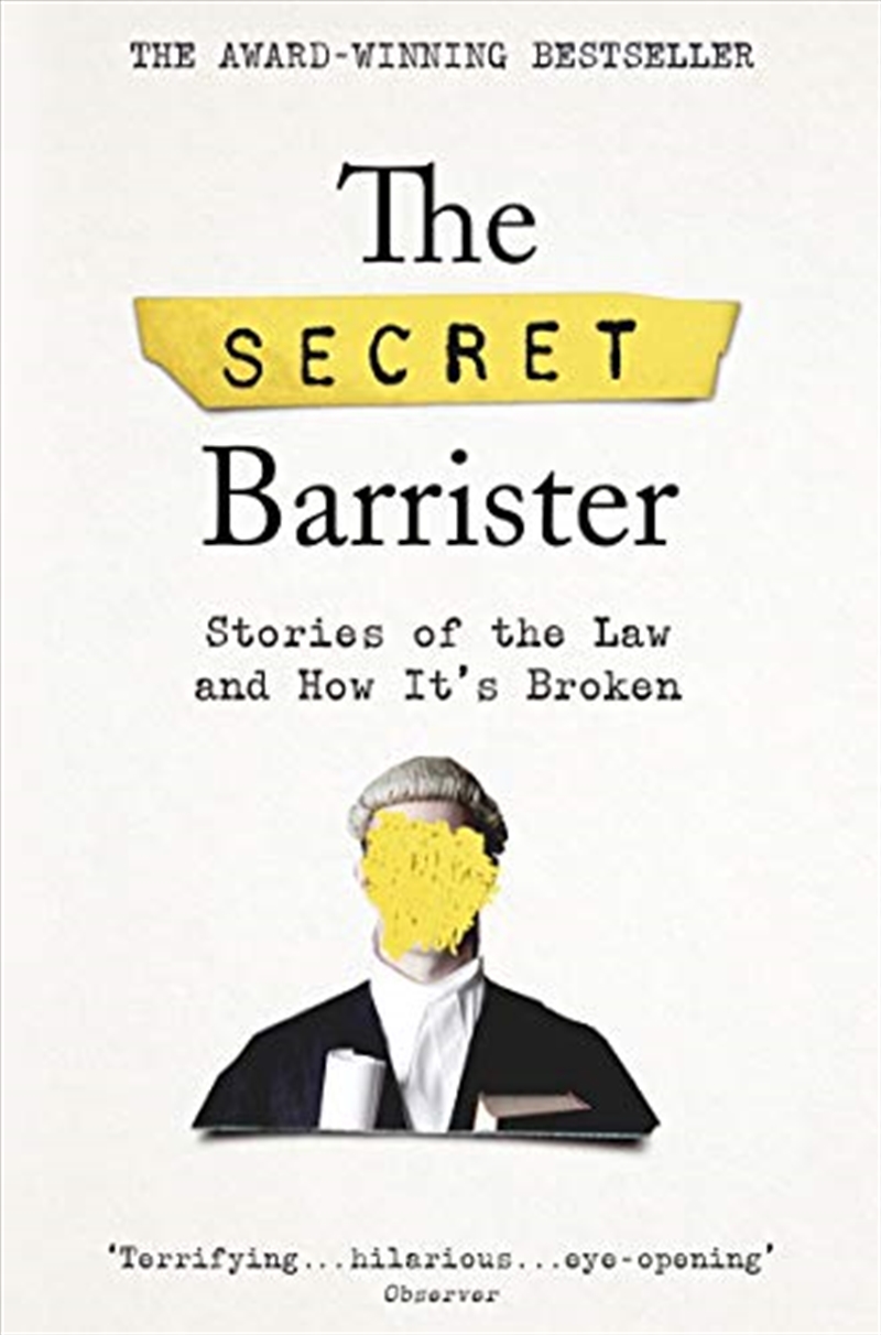 The Secret Barrister: Stories Of The Law And How It's Broken/Product Detail/Reading