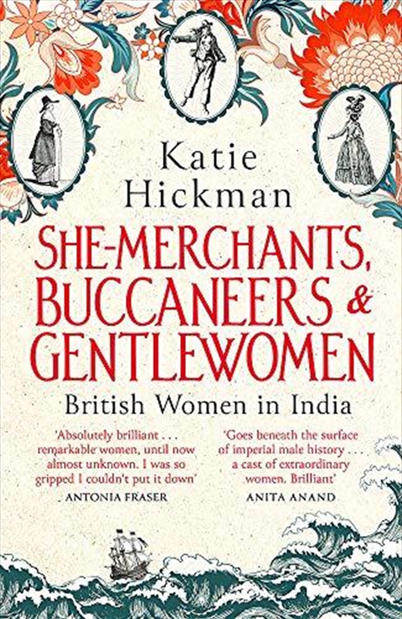 She-merchants, Buccaneers And Gentlewomen: British Women In India 1600 - 1900/Product Detail/Reading
