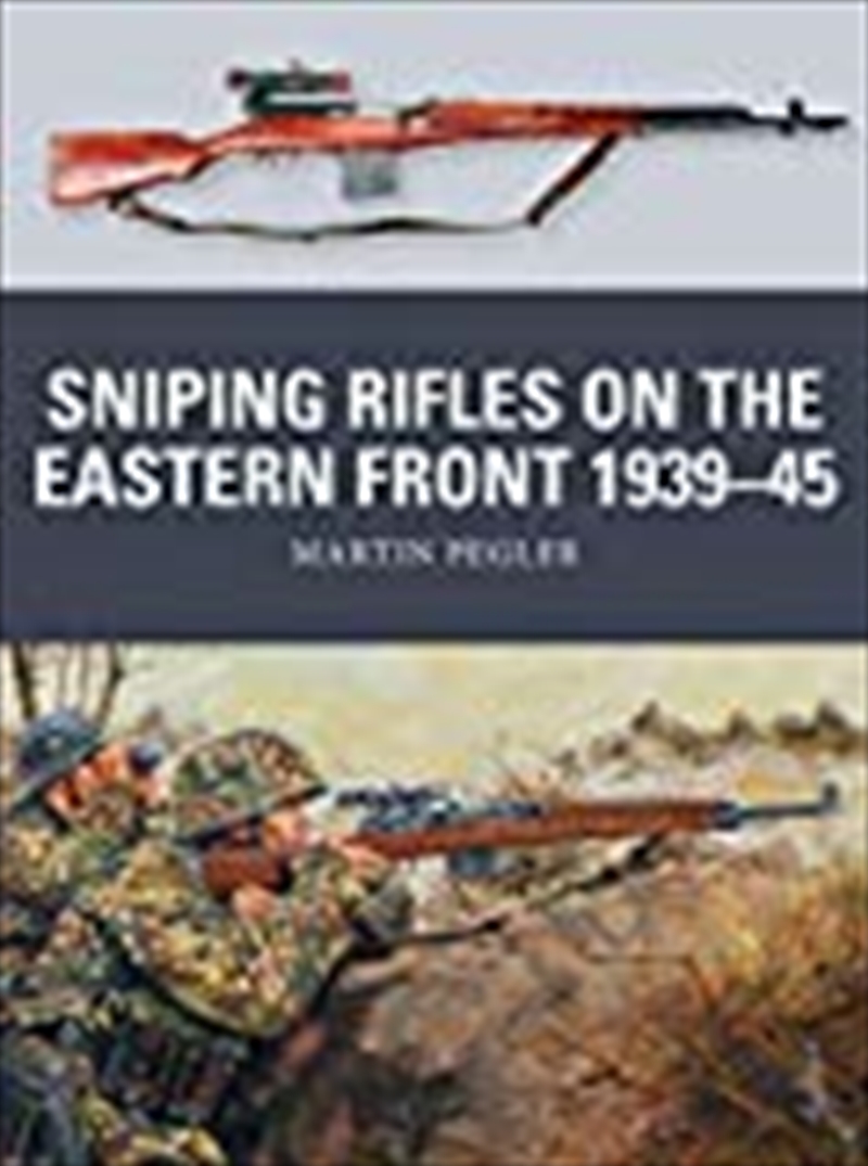 Sniping Rifles On The Eastern Front 1939-45 (weapon)/Product Detail/History
