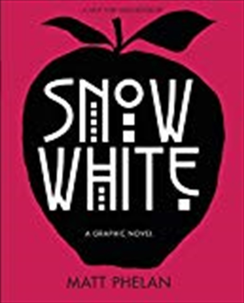 Snow White: A Graphic Novel/Product Detail/Graphic Novels
