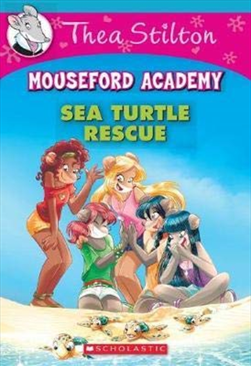 Thea Stilton Mouseford Academy 13: Sea Turtle Rescue (thea Mouseford Academy)/Product Detail/Children
