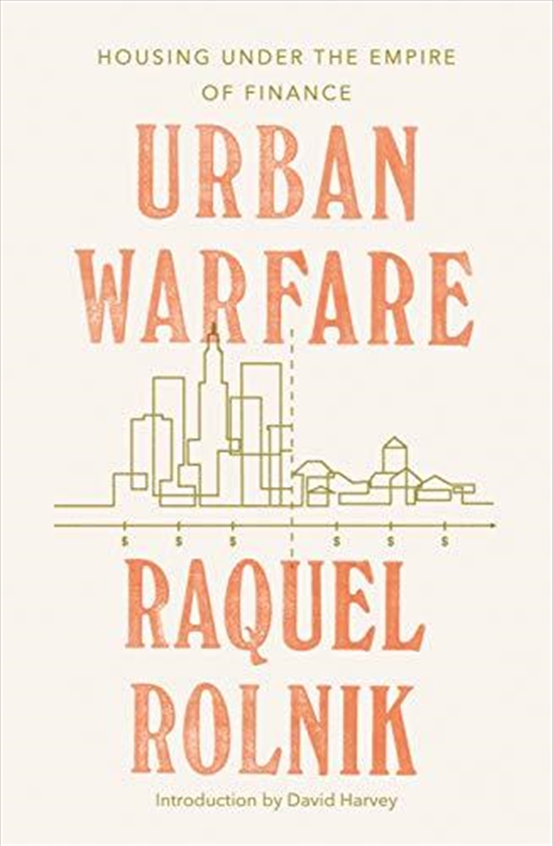 Urban Warfare: Housing Under The Empire Of Finance/Product Detail/Adult Books
