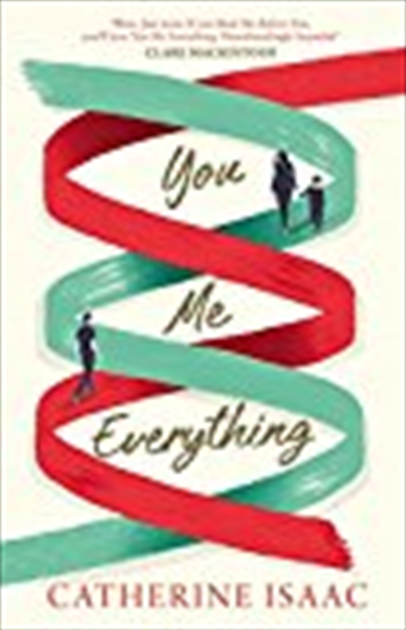 You Me Everything: An Uplifting And Engrossing Novel Of Family, Secrets And Reunions, Set In The Sou/Product Detail/General Fiction Books
