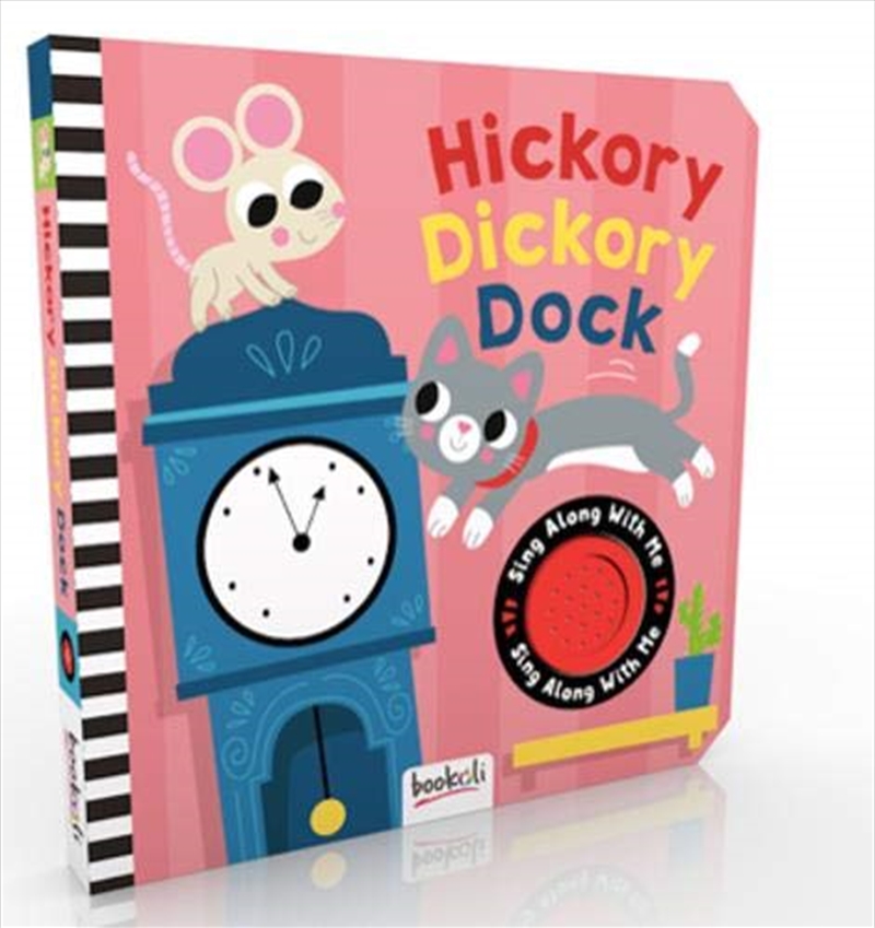 Hickory Dickory Dock (sing Along With Me Sound) | Paperback Book