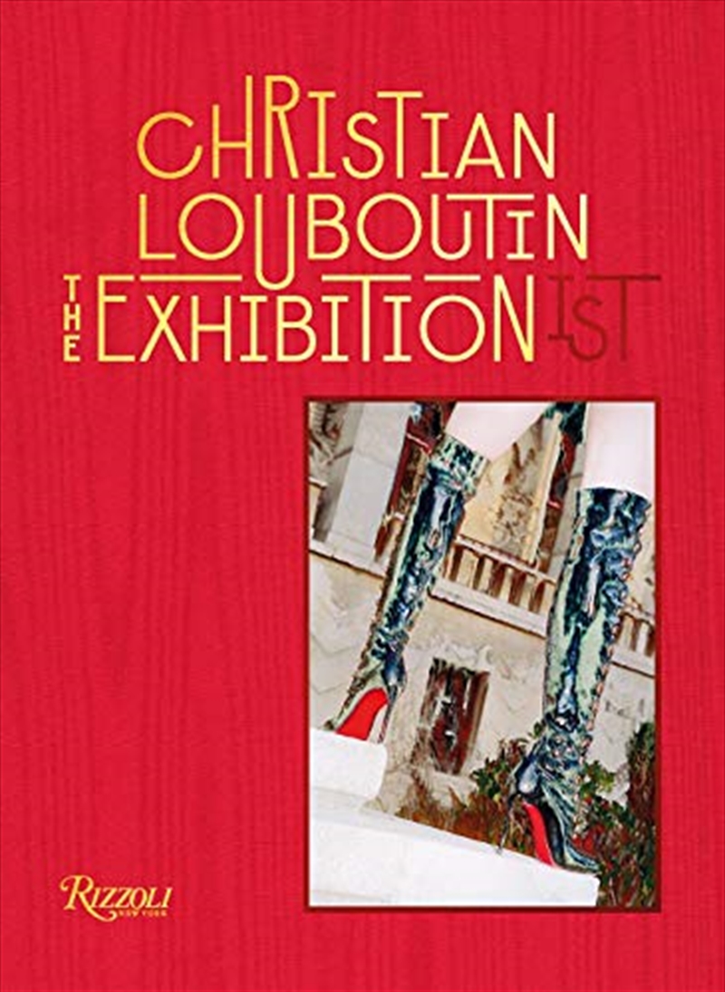 Christian Louboutin The Exhibition(ist)/Product Detail/Photography