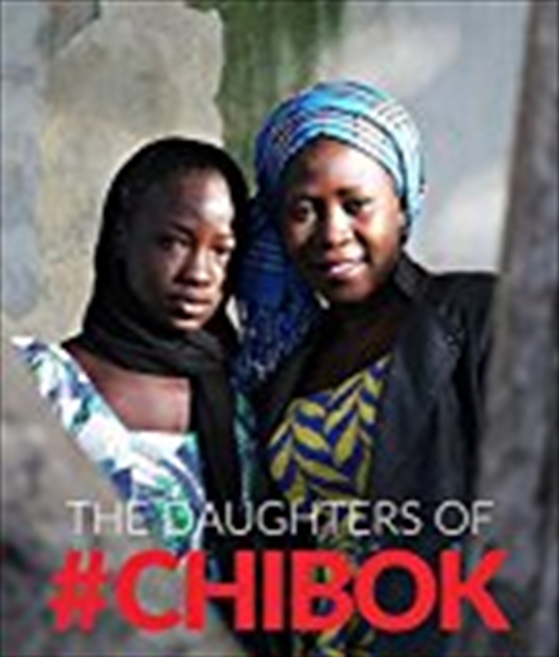 The Stolen Daughters Of Chibok: Tragedy And Resilience In Nigeria's Northeast/Product Detail/Reading