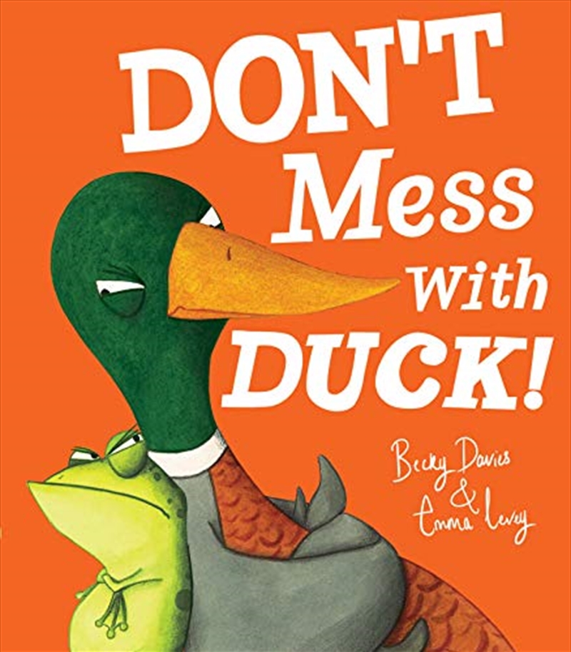 Dont Mess With Duck/Product Detail/Childrens Fiction Books
