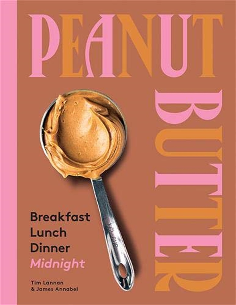 Peanut Butter: Breakfast, Lunch & Dinner/Product Detail/Reading