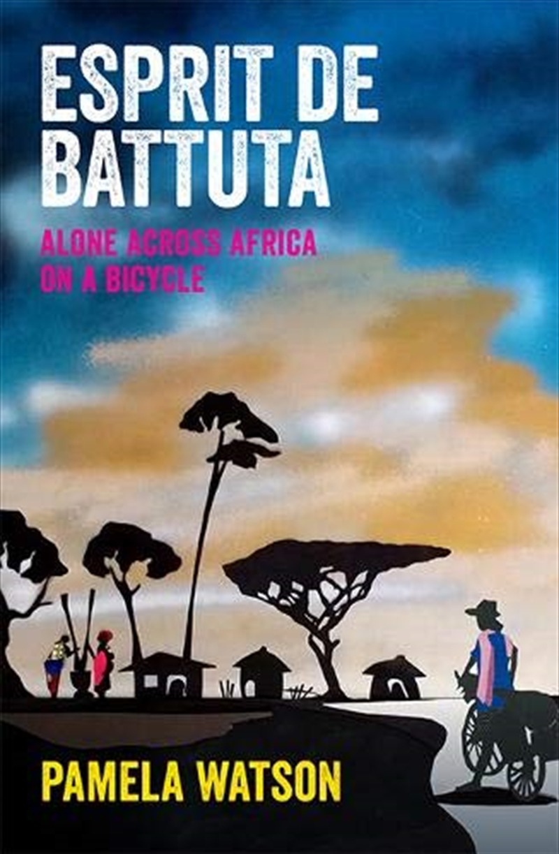 Esprit De Battuta: Alone Across Africa On A Bicycle/Product Detail/Travel & Holidays
