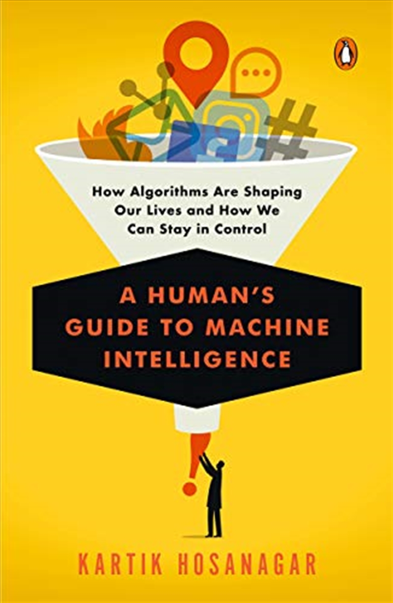 A Human's Guide to Machine Intelligence | Paperback Book