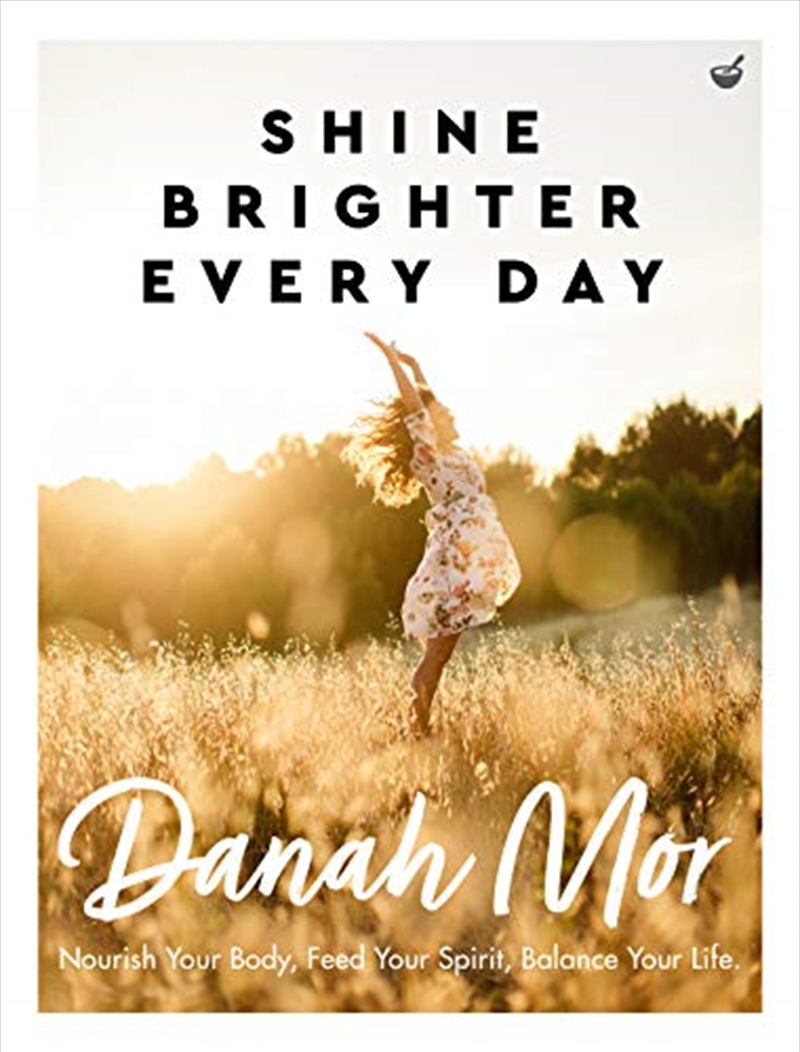 Shine Brighter, Every Day | Paperback Book