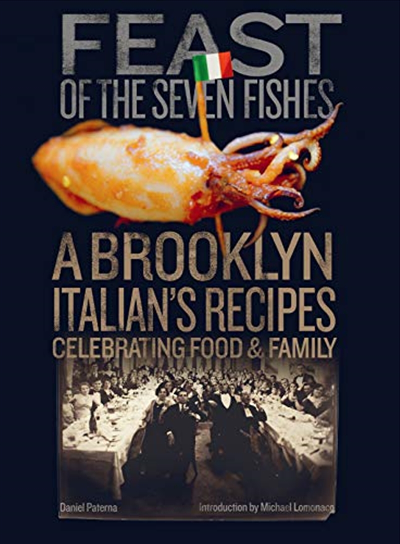 Feast Of The Seven Fishes: A Brooklyn Italian's Recipes Celebrating Food And Family/Product Detail/Reading