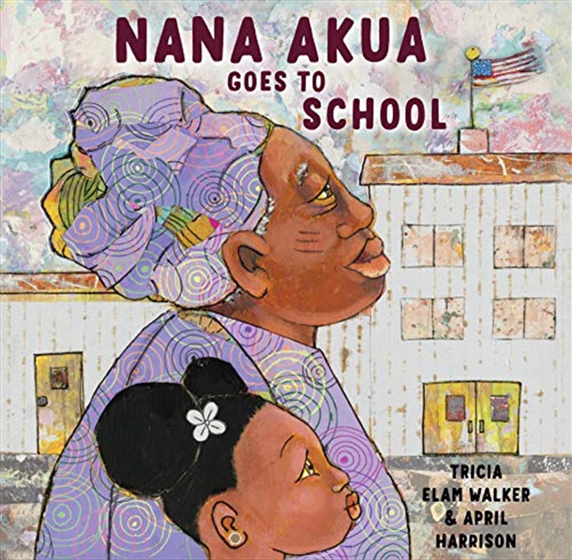 Nana Akua Goes to School/Product Detail/Childrens Fiction Books
