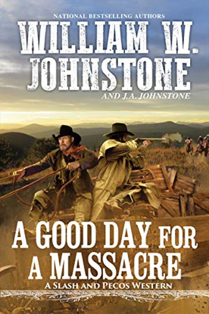 A Good Day For A Massacre/Product Detail/Historical Fiction