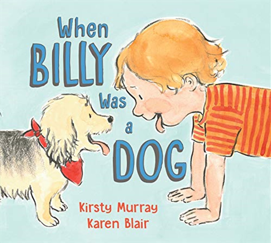 When Billy Was A Dog/Product Detail/Children