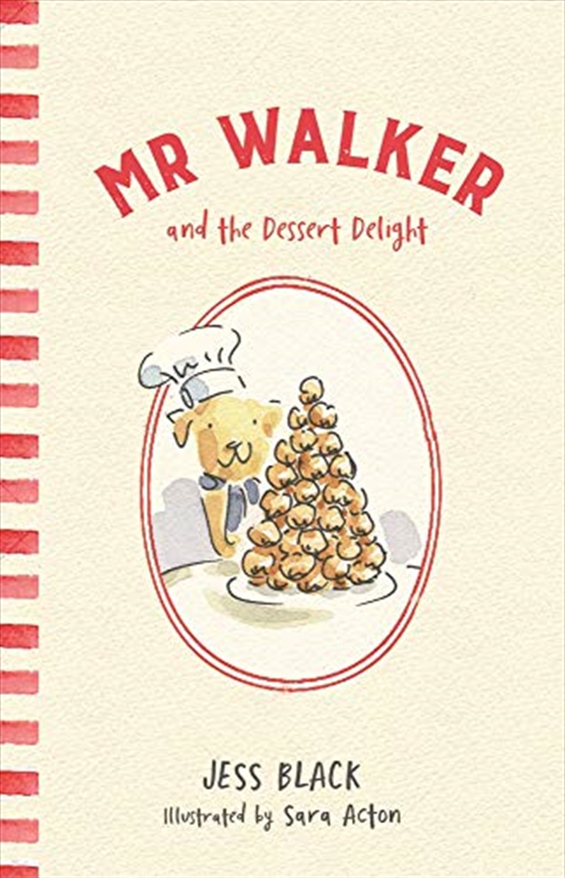 Mr Walker and the Dessert Delight/Product Detail/Childrens Fiction Books