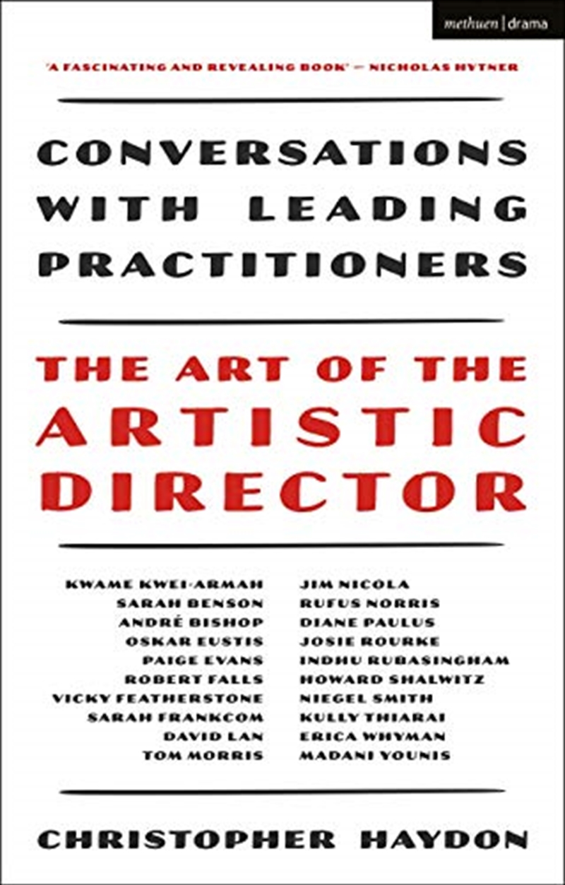 The Art Of The Artistic Director: Conversations With Leading Practitioners/Product Detail/Arts & Entertainment