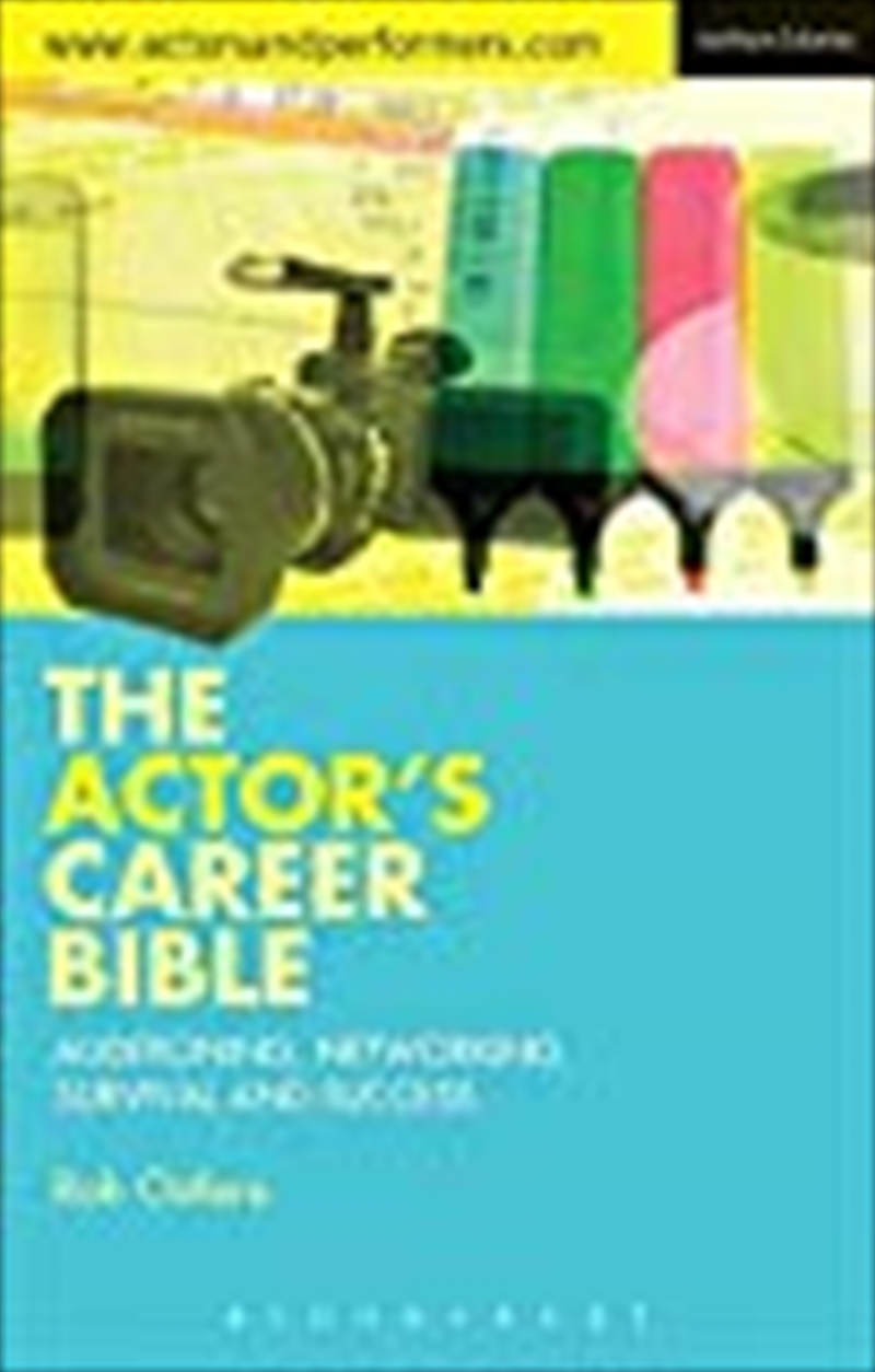 The Actor'S Career Bible: Auditioning, Networking, Survival And Success/Product Detail/Arts & Religion