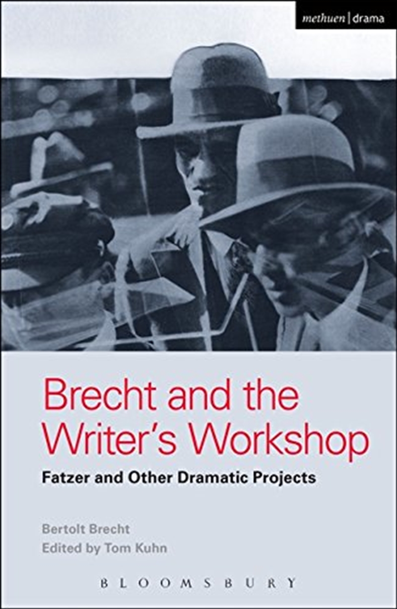 Brecht And The Writer's Workshop: Fatzer And Other Dramatic Projects (world Classics)/Product Detail/Literature & Poetry