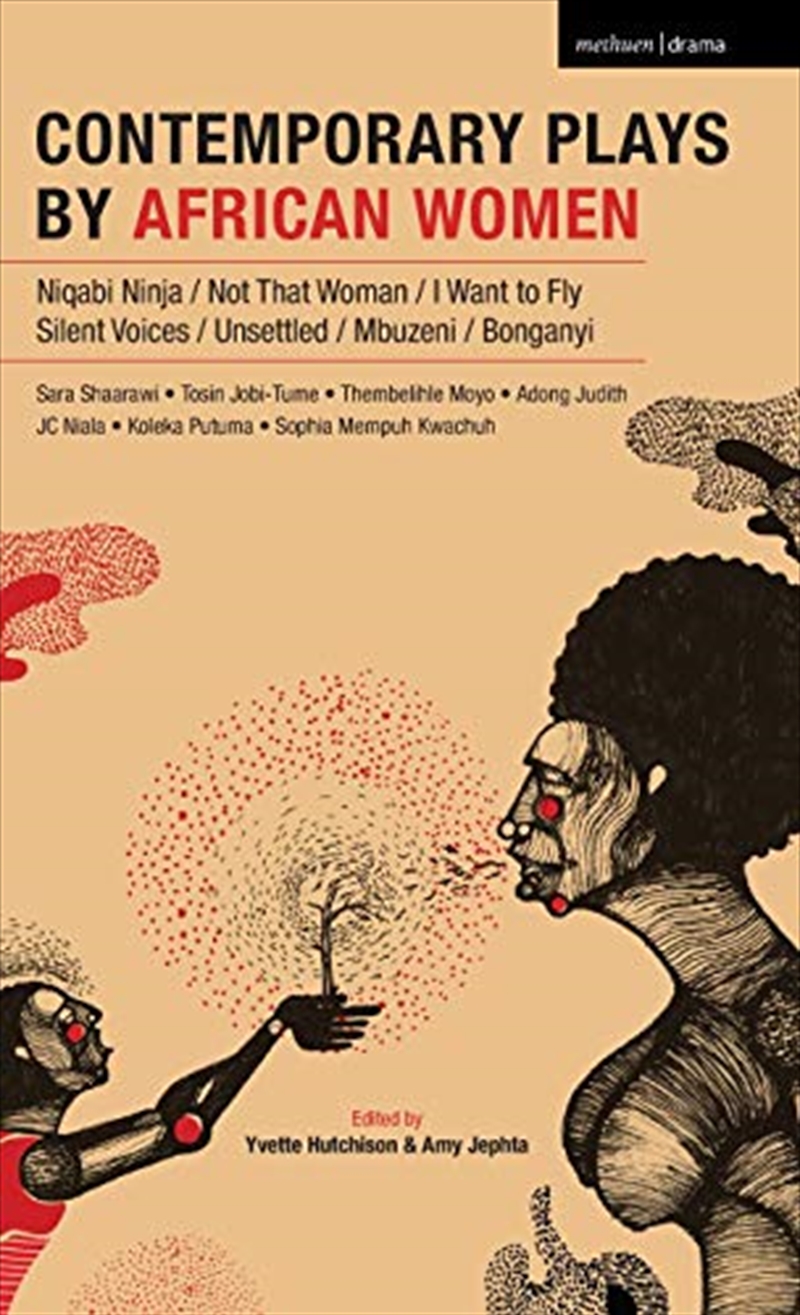 Contemporary Plays By African Women: Niqabi Ninja; Not That Woman; I Want To Fly; Silent Voices; Uns/Product Detail/Literature & Plays