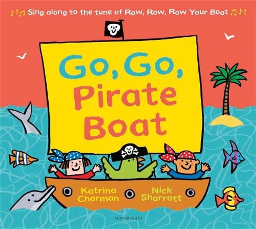 Go, Go, Pirate Boat/Product Detail/Early Childhood Fiction Books