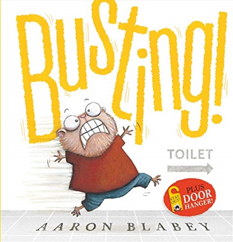 Busting! + Door Hanger/Product Detail/Childrens Fiction Books