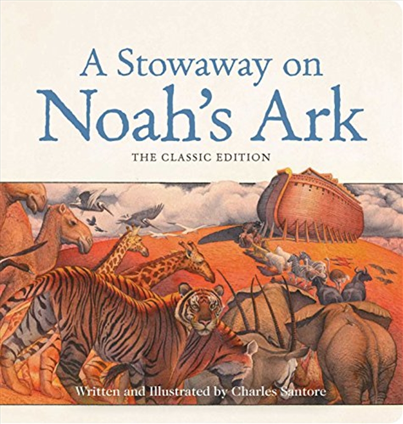 A Stowaway On Noah's Ark Oversized Padded Board Book: The Classic Edition/Product Detail/Childrens Fiction Books