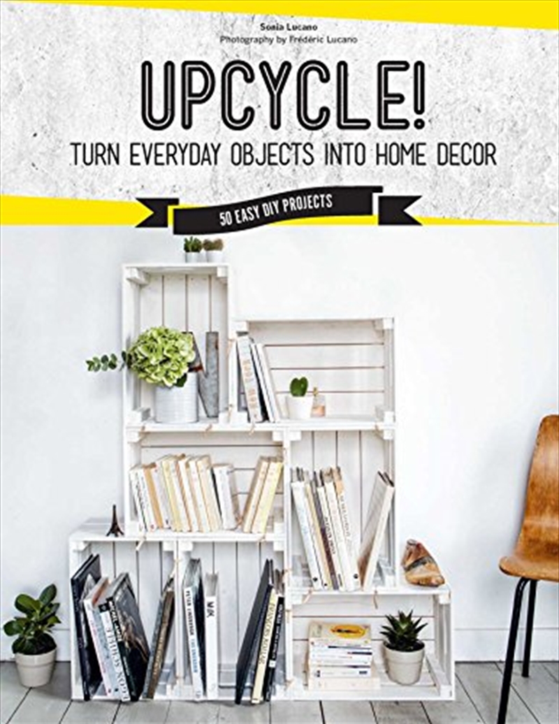 Upcycle!/Product Detail/House and Home Design