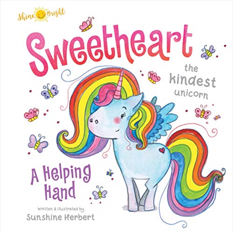 Shine Bright Sweetheart, The Kindest Unicorn/Product Detail/Children