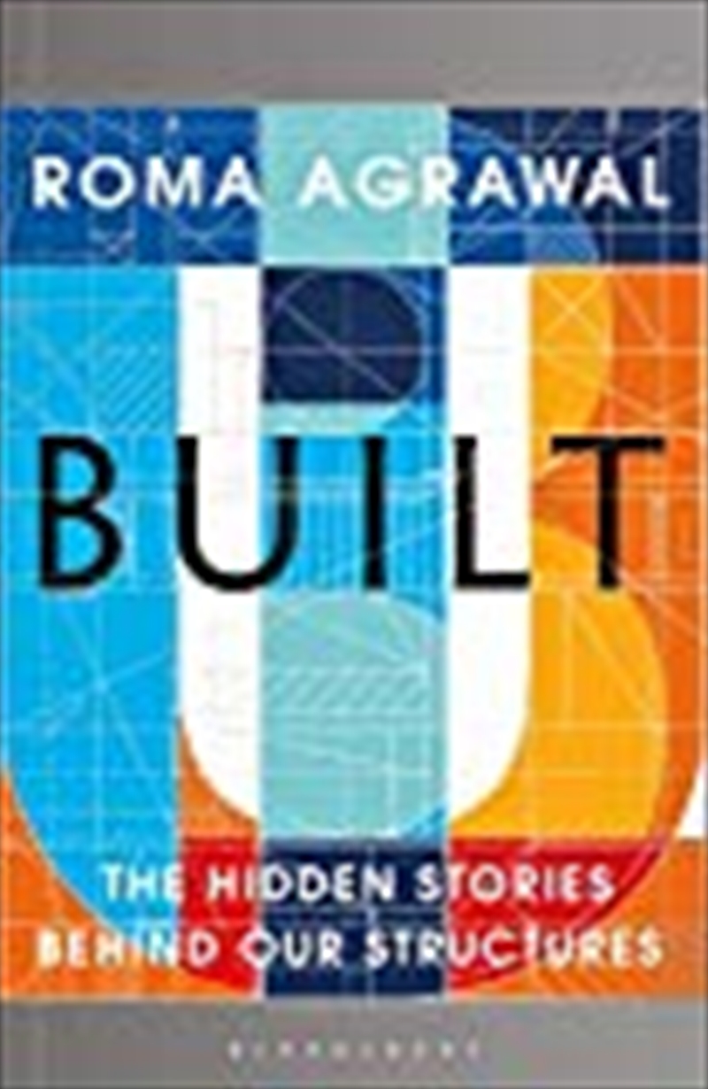 Built: The Hidden Stories Behind Our Structures/Product Detail/Reading