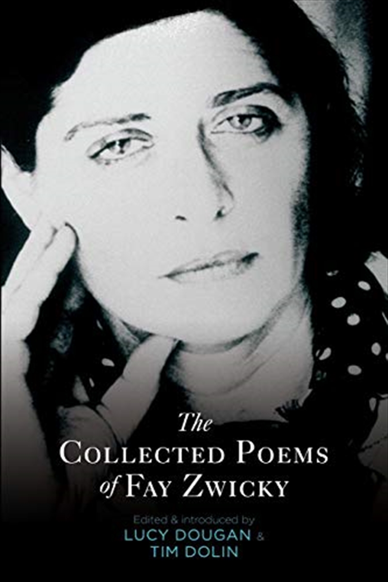 The Collected Poems Of Fay Zwicky/Product Detail/Adult Books