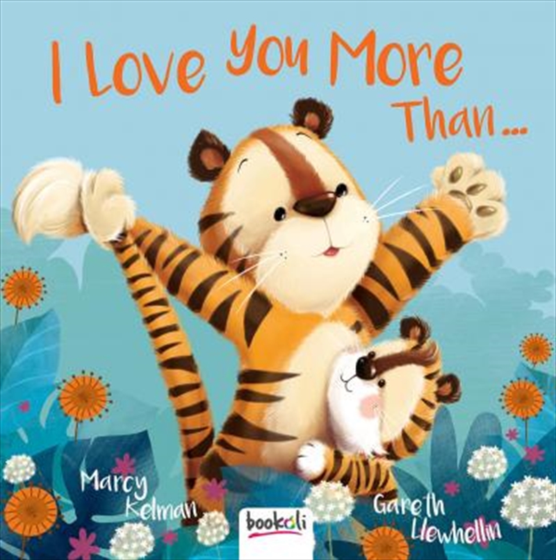 I Love You More Than... | Hardback Book