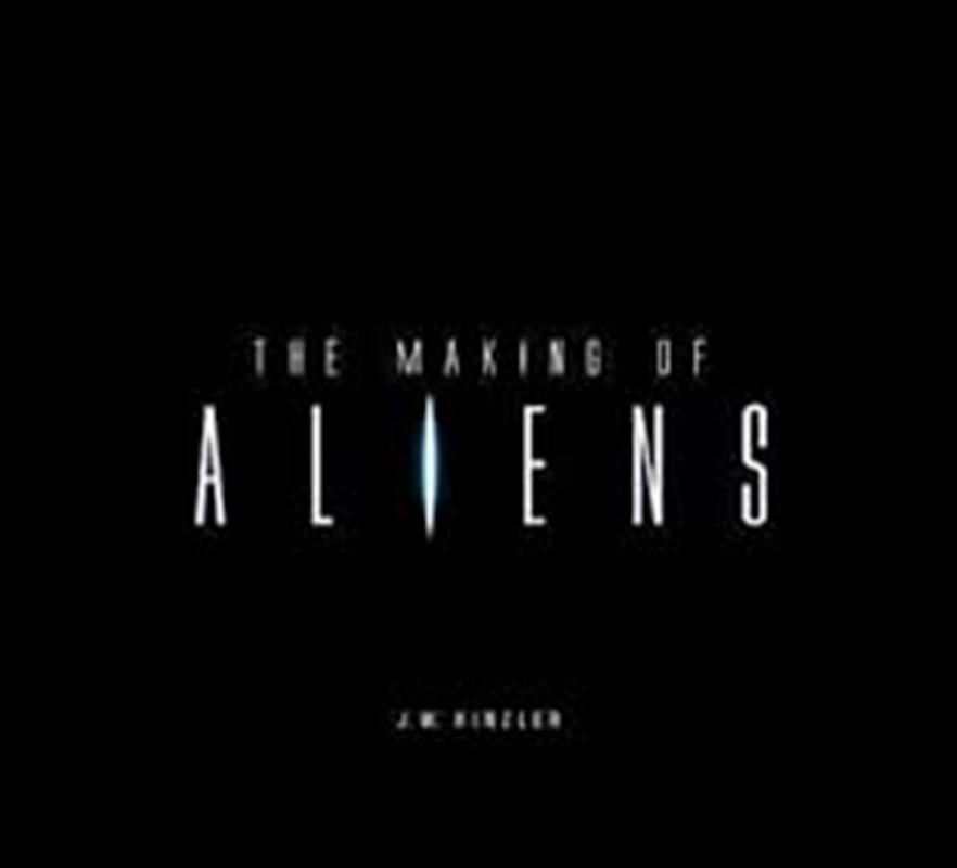 Making Of Aliens, The/Product Detail/Literature & Plays
