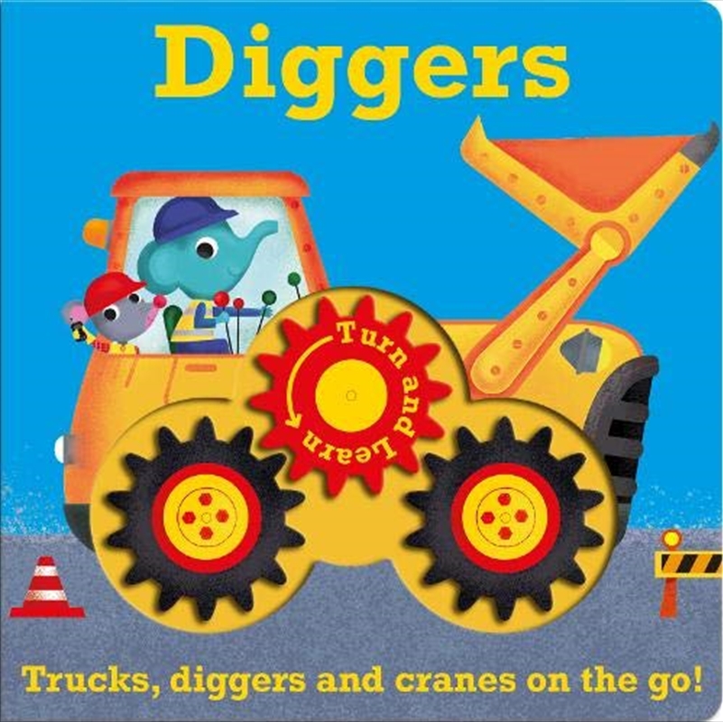 Diggers: Trucks, Diggers And Cranes On The Go (turn And Learn) [board Book]/Product Detail/Children