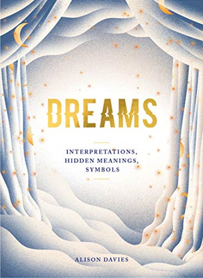 Buy Dreams Interpretations Hidden Meanings Symbols Alison Davies