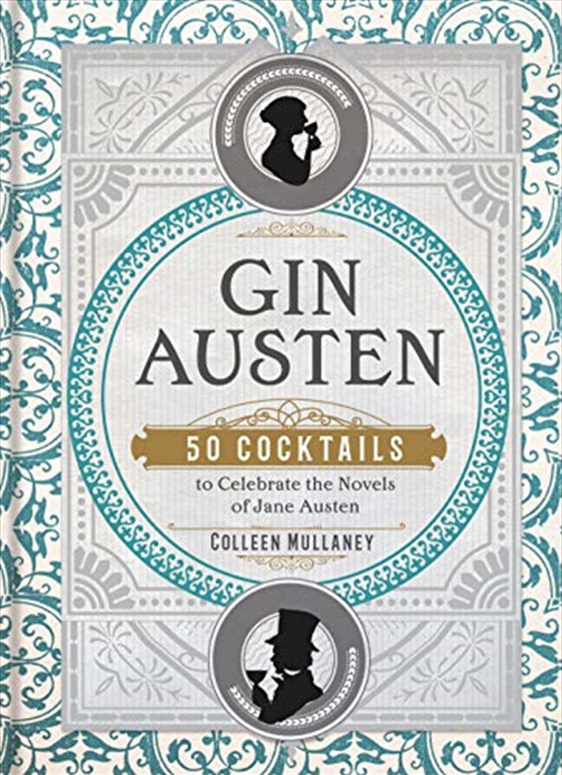 Gin Austen: 50 Cocktails To Celebrate The Novels Of Jane Austen/Product Detail/Recipes, Food & Drink