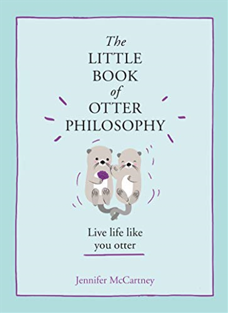 The Little Book Of Otter Philosophy/Product Detail/Literature & Plays