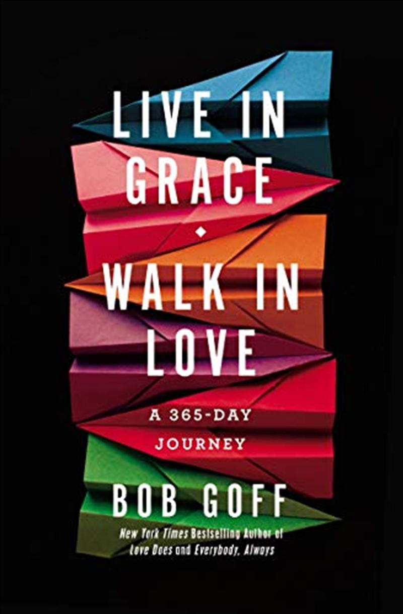 Live In Grace, Walk In Love: A 365-day Journey/Product Detail/Religion & Beliefs