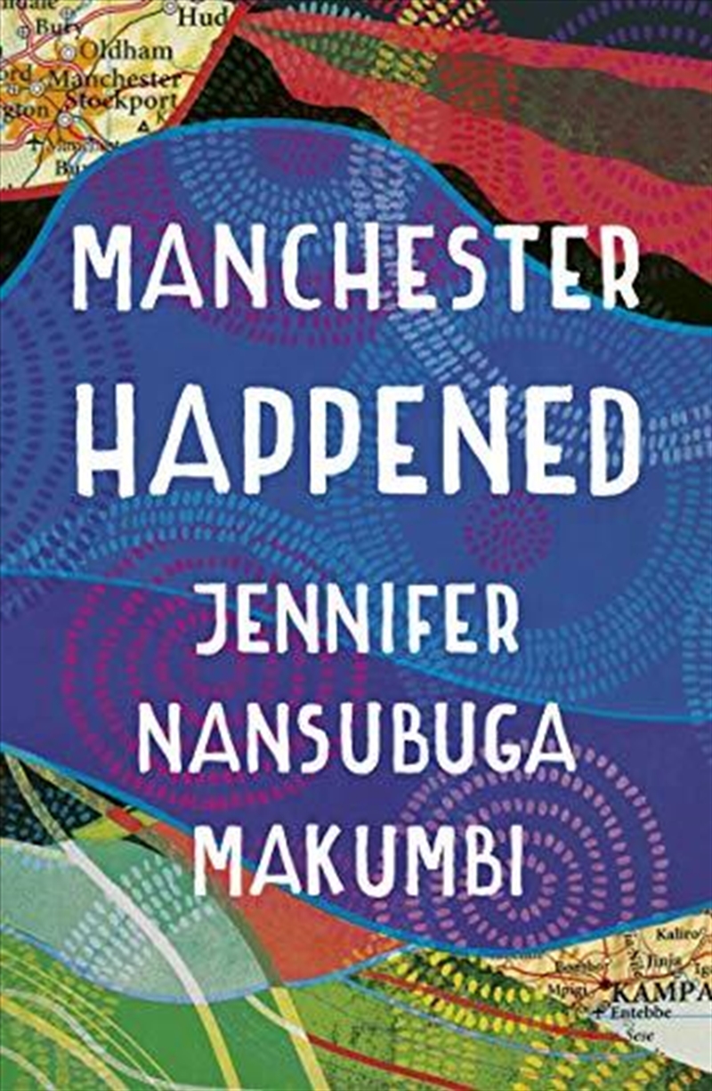 Manchester Happened/Product Detail/General Fiction Books