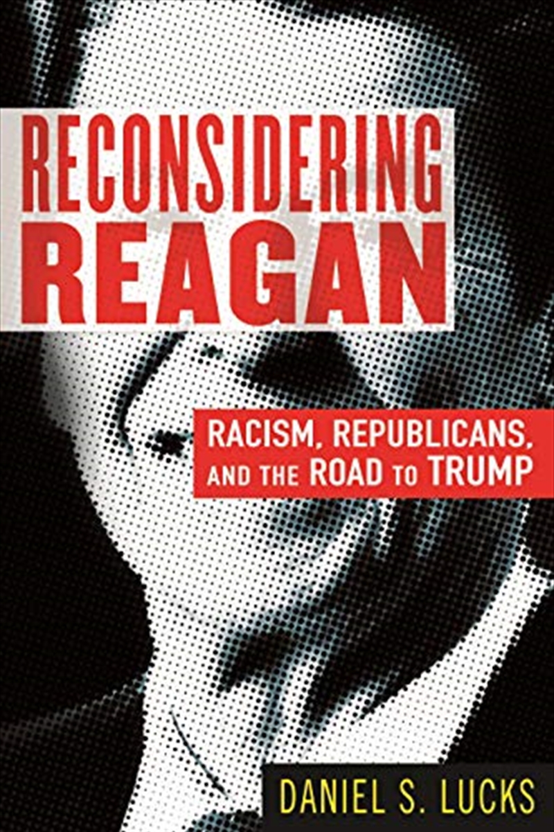 Reconsidering Reagan/Product Detail/History