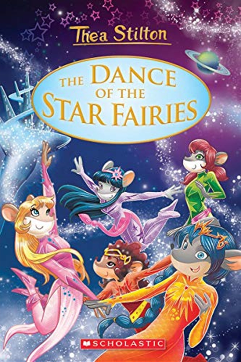 The Dance Of The Star Fairies (Thea Stilton: Special Edition #8)/Product Detail/Childrens Fiction Books