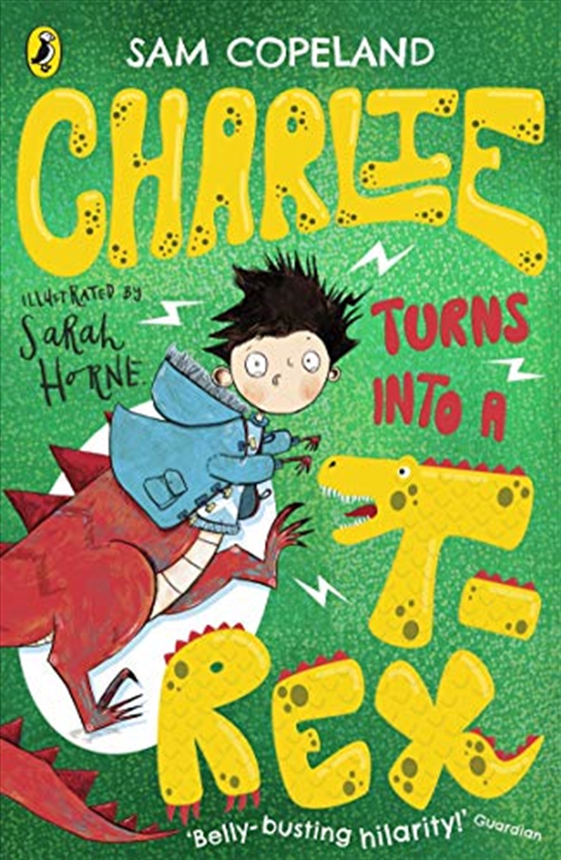 Charlie Turns Into A T-Rex/Product Detail/Childrens Fiction Books