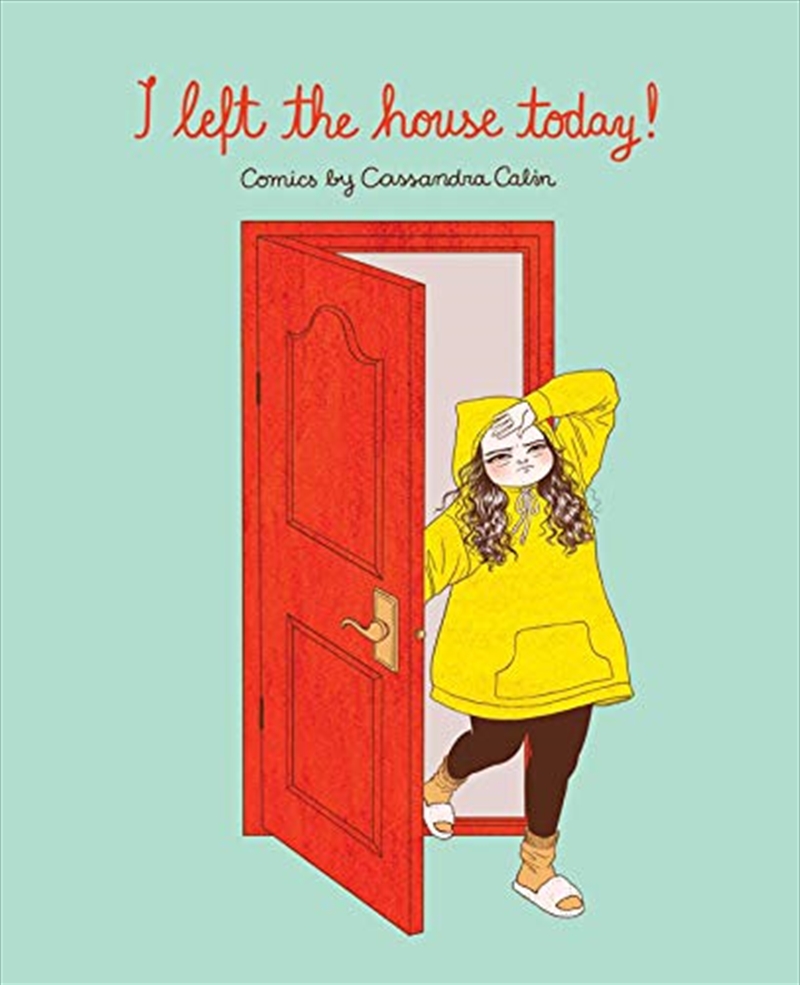 I Left The House Today! | Paperback Book