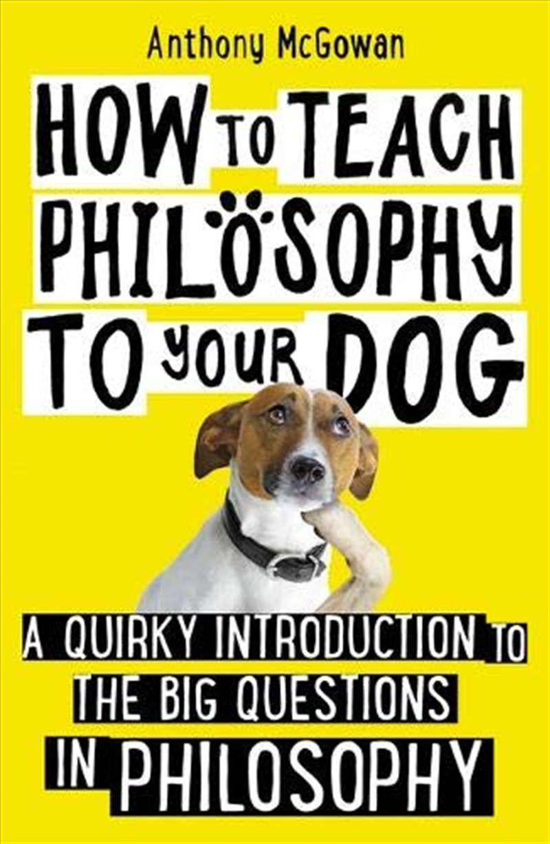 How To Teach Philosophy To Your Dog/Product Detail/Animals & Nature