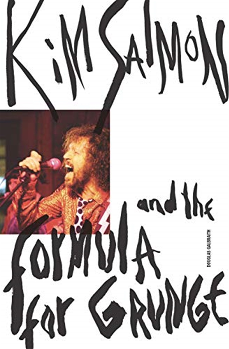 Kim Salmon and the Formula for Grunge/Product Detail/Biographies & True Stories