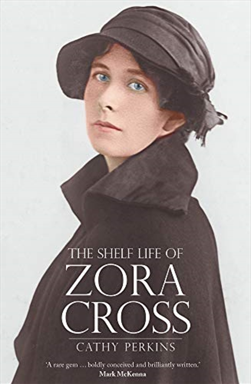 The Shelf Life Of Zora Cross (biography)/Product Detail/Biographies & True Stories