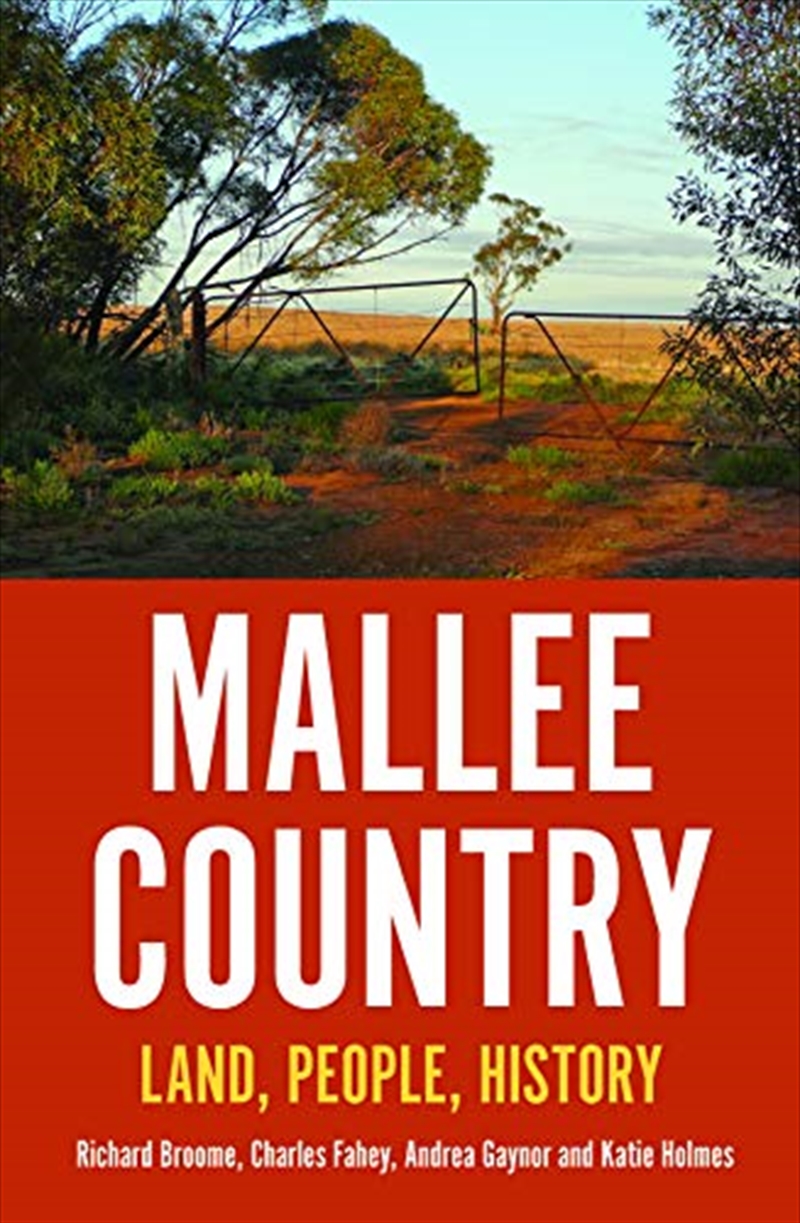 Mallee Country: Land, People, History (australian History)/Product Detail/History