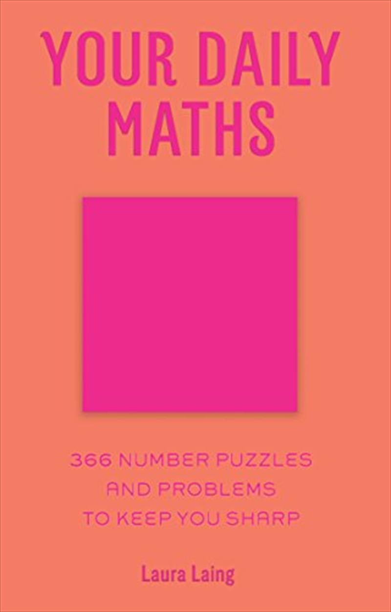 Your Daily Maths: 366 Number Puzzles And Problems To Keep You Sharp/Product Detail/Maths